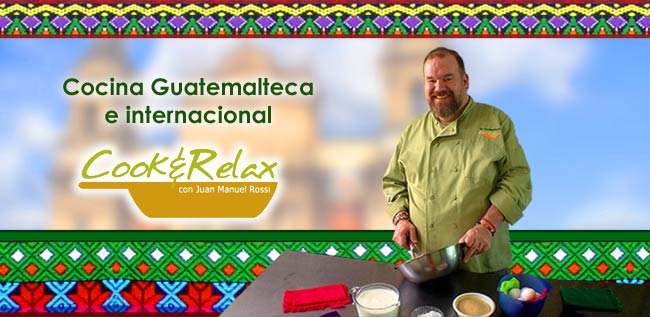 Cocina Guatemalteca e internacional con Chef Manuel Rossi